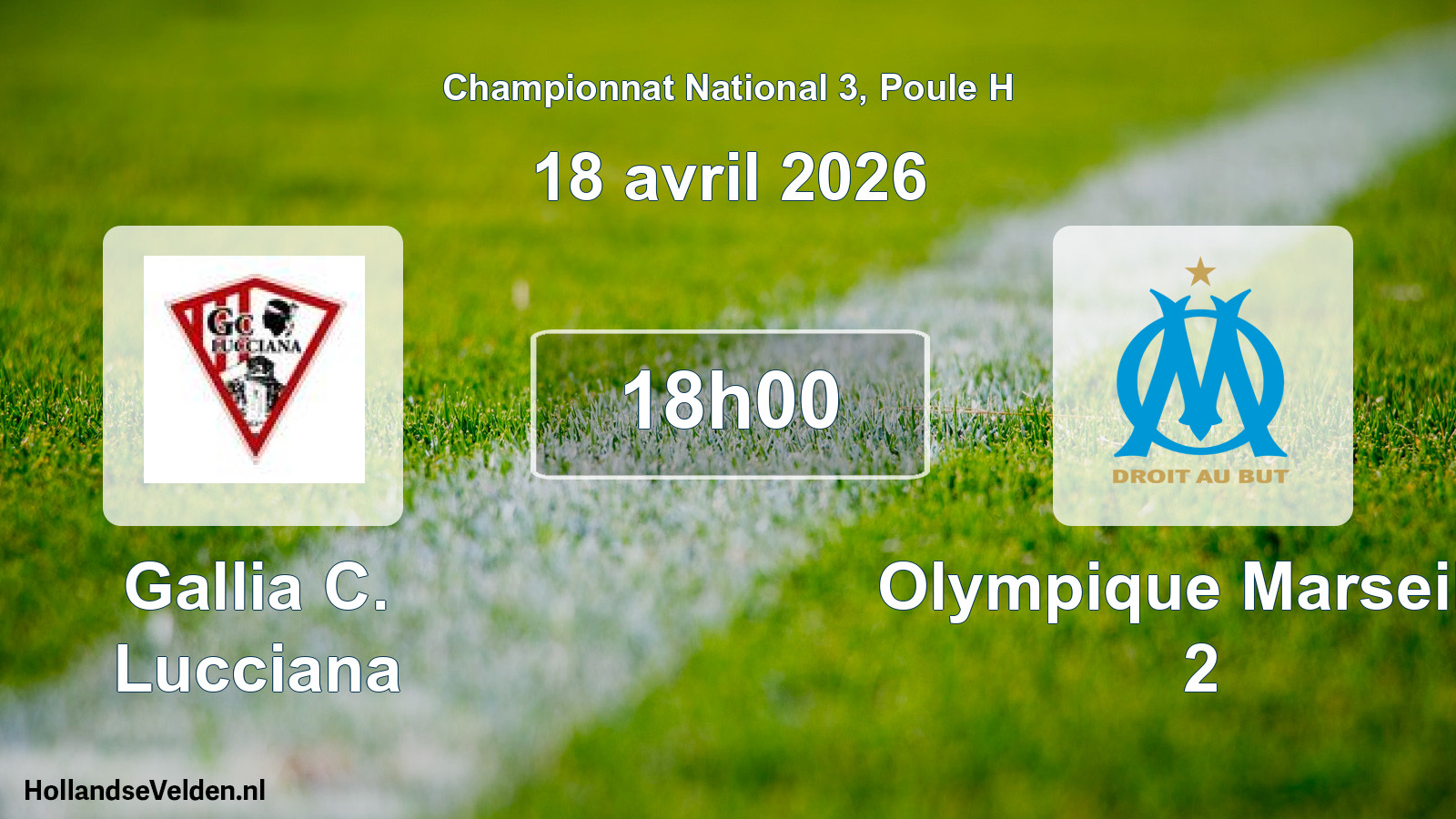 Geplande wedstrijd: Gallia C. Lucciana - Olympique Marseille 2 (18 april 2026)