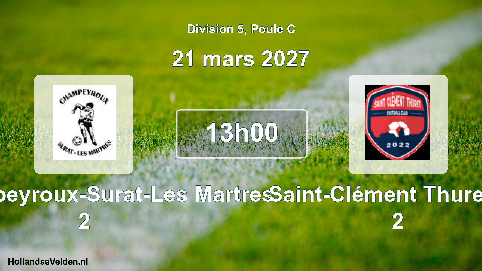 Scheduled Match: ES Champeyroux-Surat-Les Martres 2 - Saint-Clément Thuret FC 2 (21 March 2027)