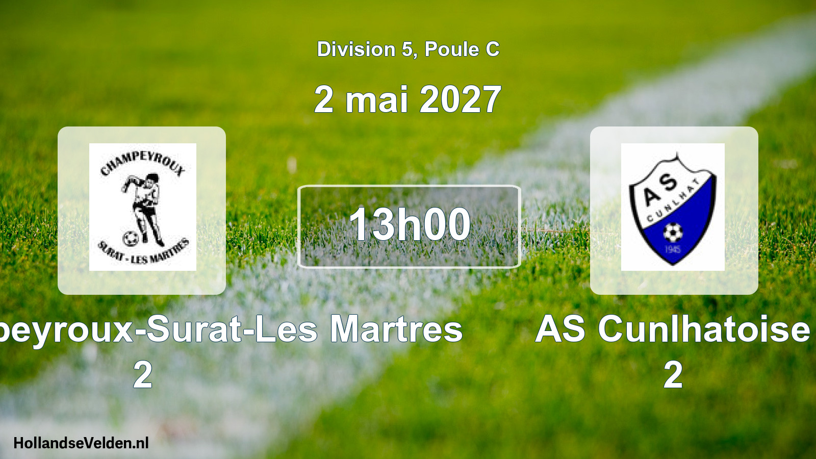Scheduled Match: ES Champeyroux-Surat-Les Martres 2 - AS Cunlhatoise 2 (2 May 2027)