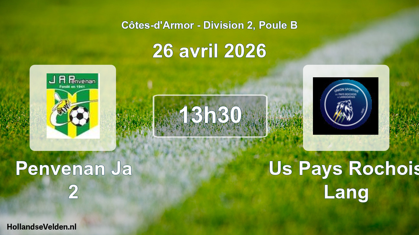 Scheduled Match: Penvenan Ja 2 - Us Pays Rochois Lang (26 April 2026)