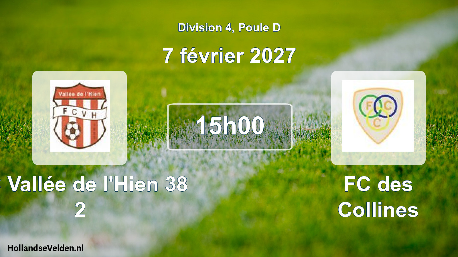 Scheduled Match: FC Vallée de l'Hien 38 2 - FC des Collines (7 February 2027)