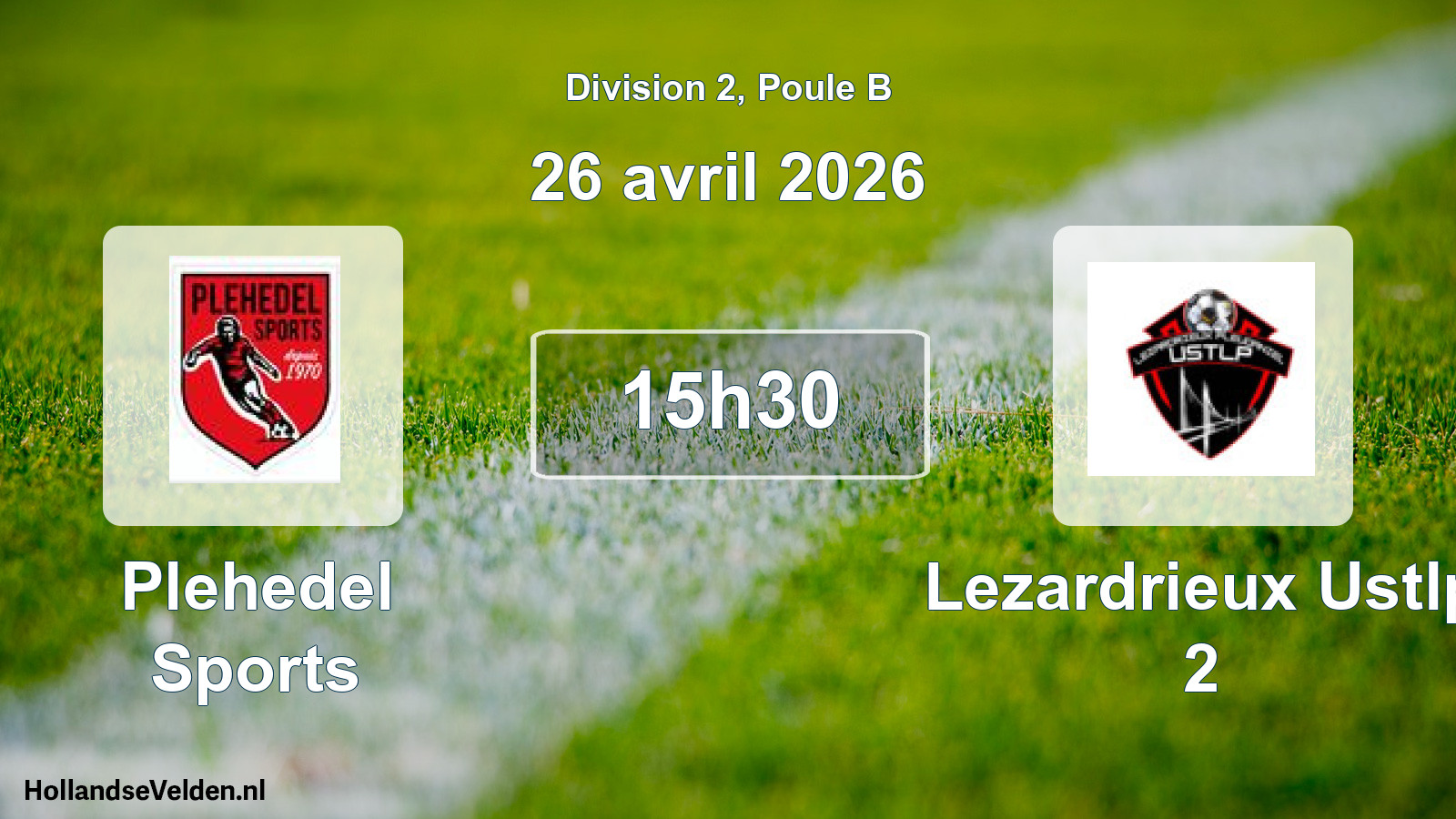 Geplande wedstrijd: Plehedel Sports - Lezardrieux Ustlp 2 (26 april 2026)