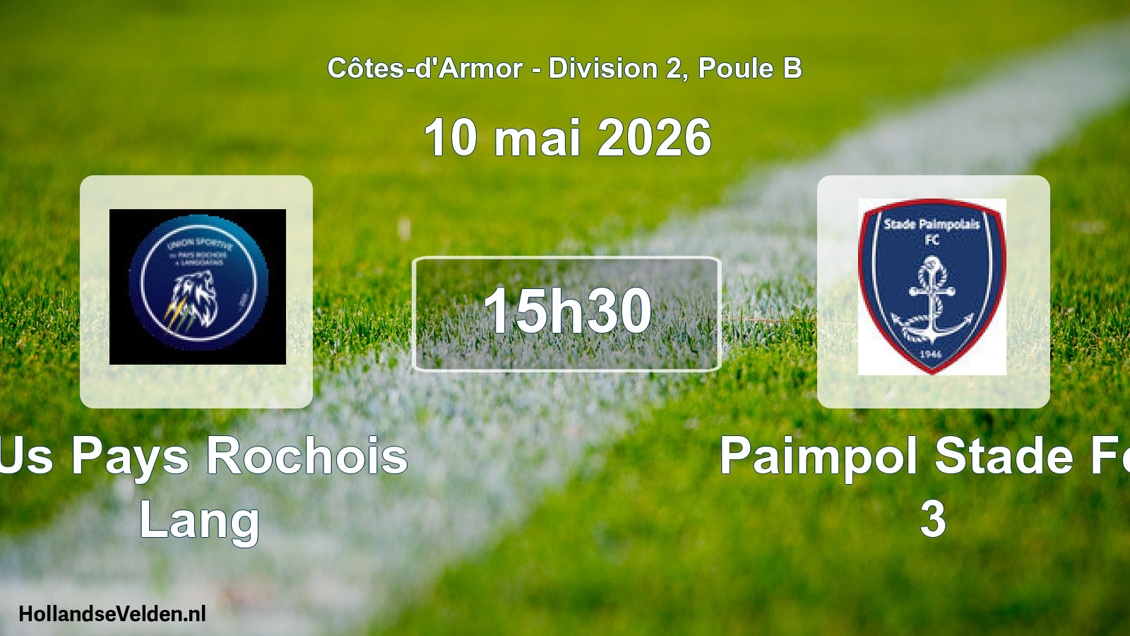Geplande wedstrijd: Us Pays Rochois Lang - Paimpol Stade Fc 3 (10 mei 2026)