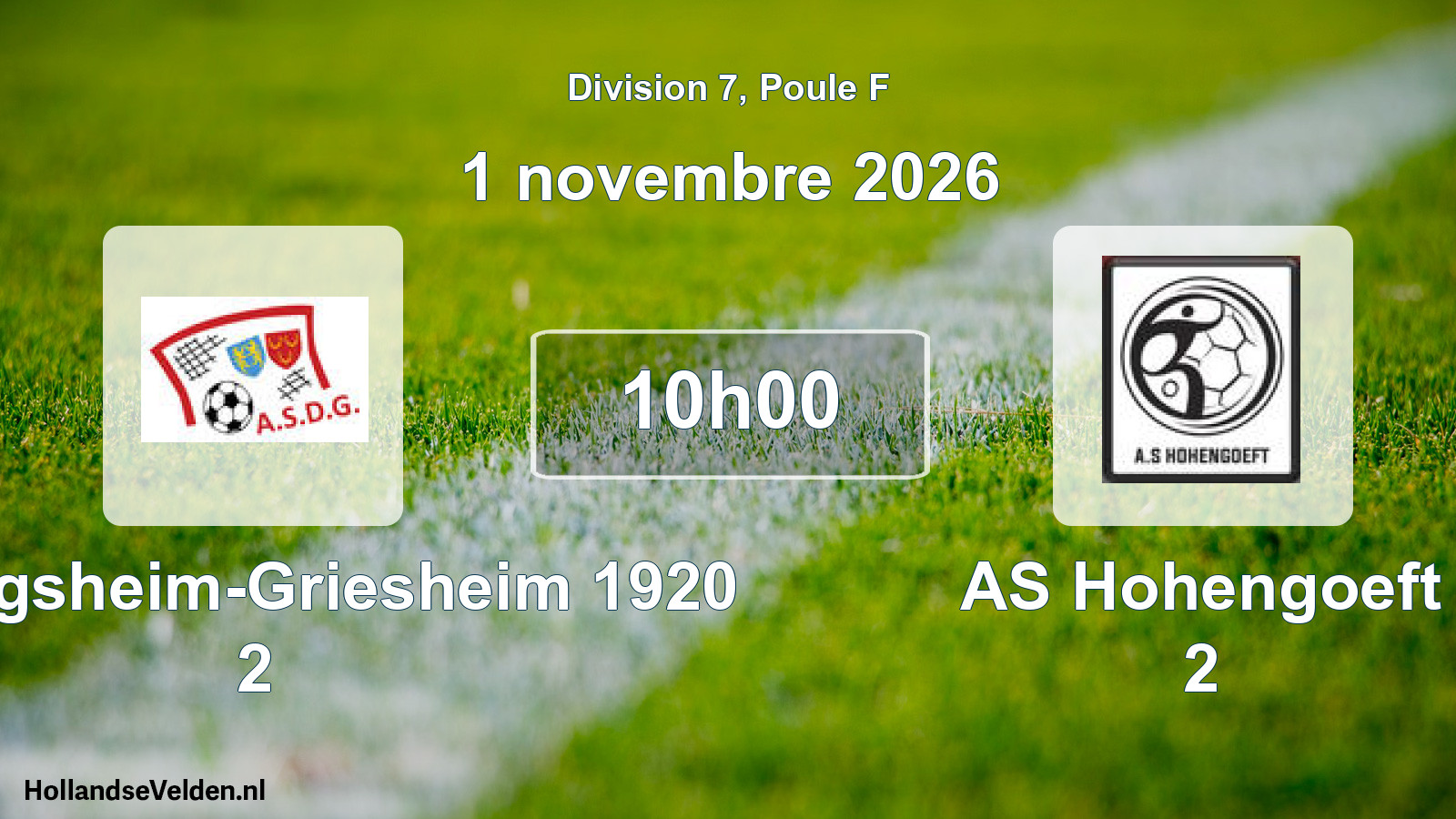 Scheduled Match: AS Dingsheim-Griesheim 1920 2 - AS Hohengoeft 2 (1 November 2026)