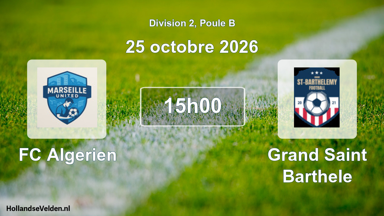 Match programmé: FC Algerien - Grand Saint Barthele (25 octobre 2026)