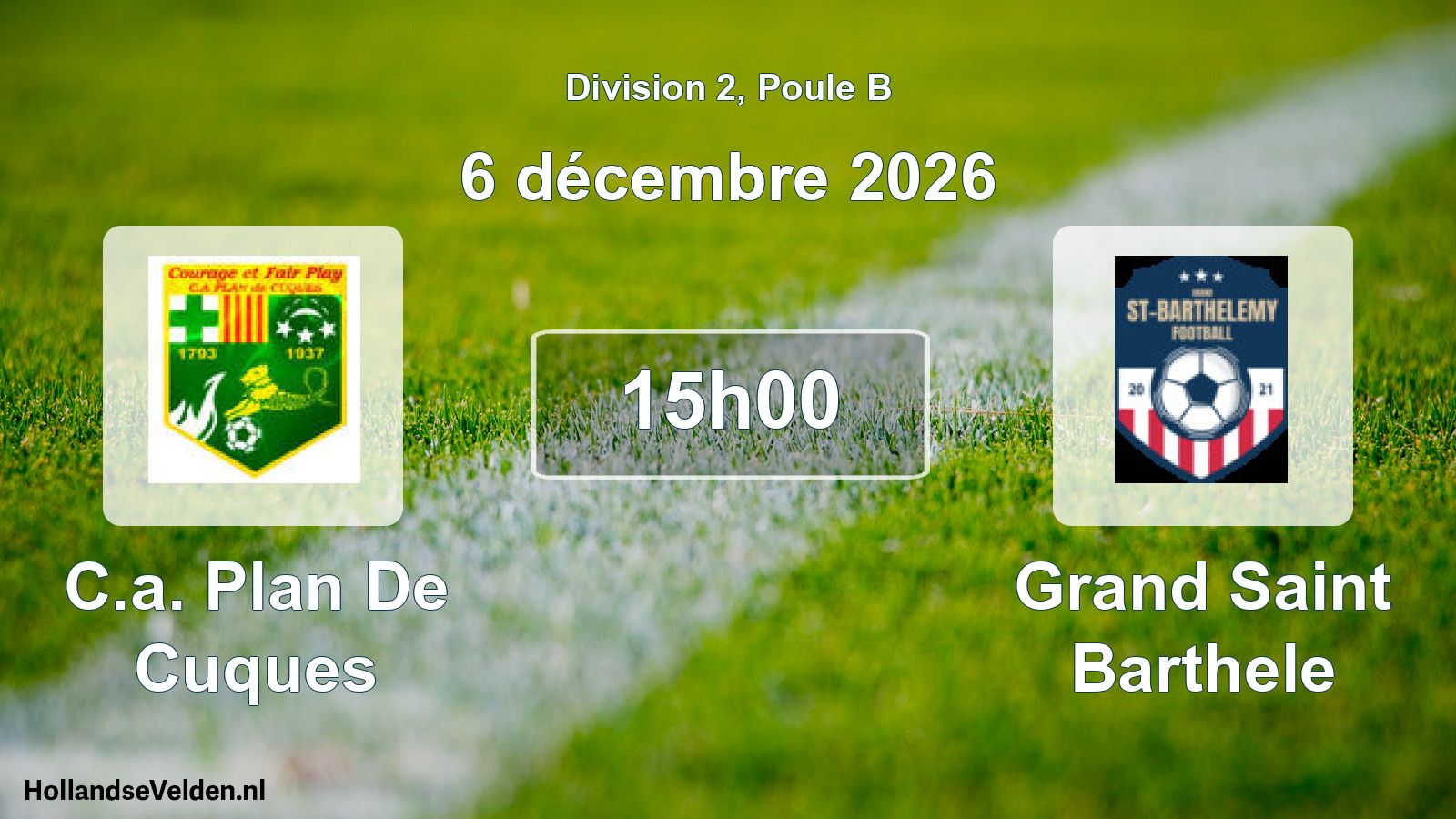 Match programmé: C.a. Plan De Cuques - Grand Saint Barthele (6 décembre 2026)