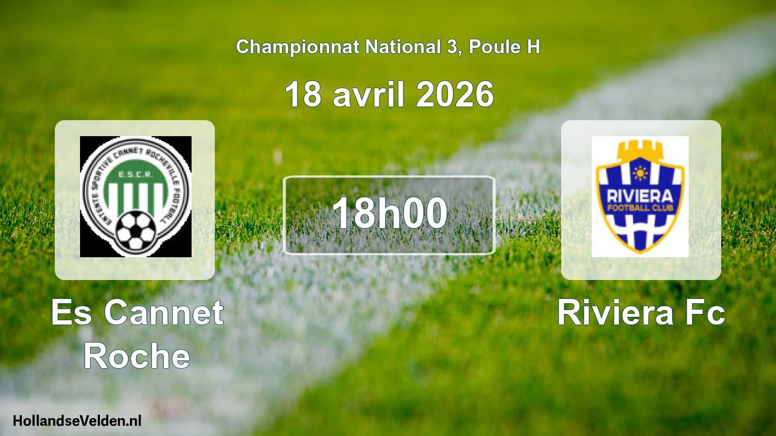 Geplande wedstrijd: Es Cannet Roche - Riviera Fc (18 avril 2026)