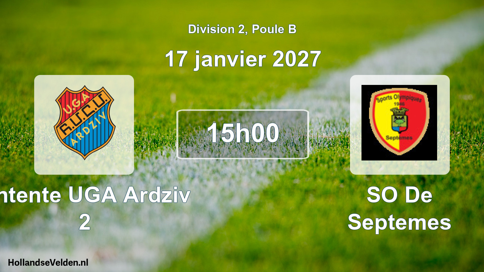 Scheduled Match: Entente UGA Ardziv 2 - SO De Septemes (17 January 2027)