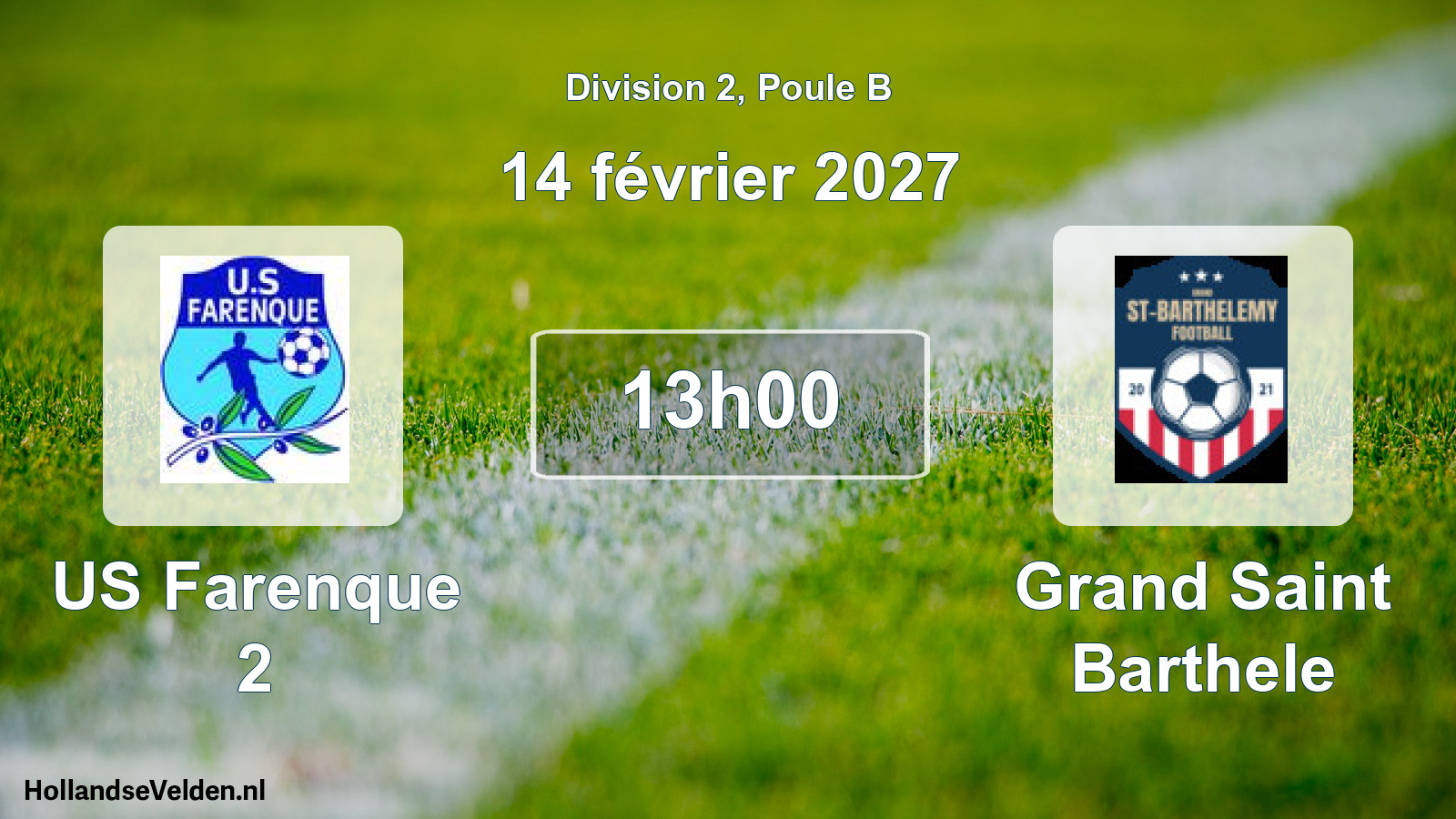 Match programmé: US Farenque 2 - Grand Saint Barthele (14 février 2027)