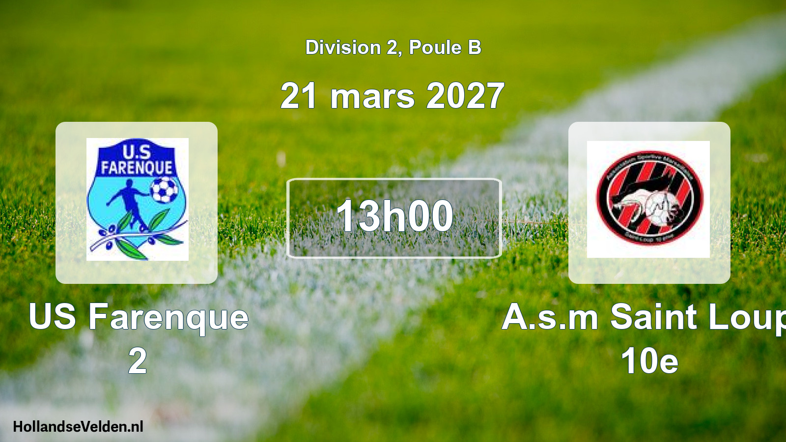 Match programmé: US Farenque 2 - A.s.m Saint Loup 10e (21 mars 2027)