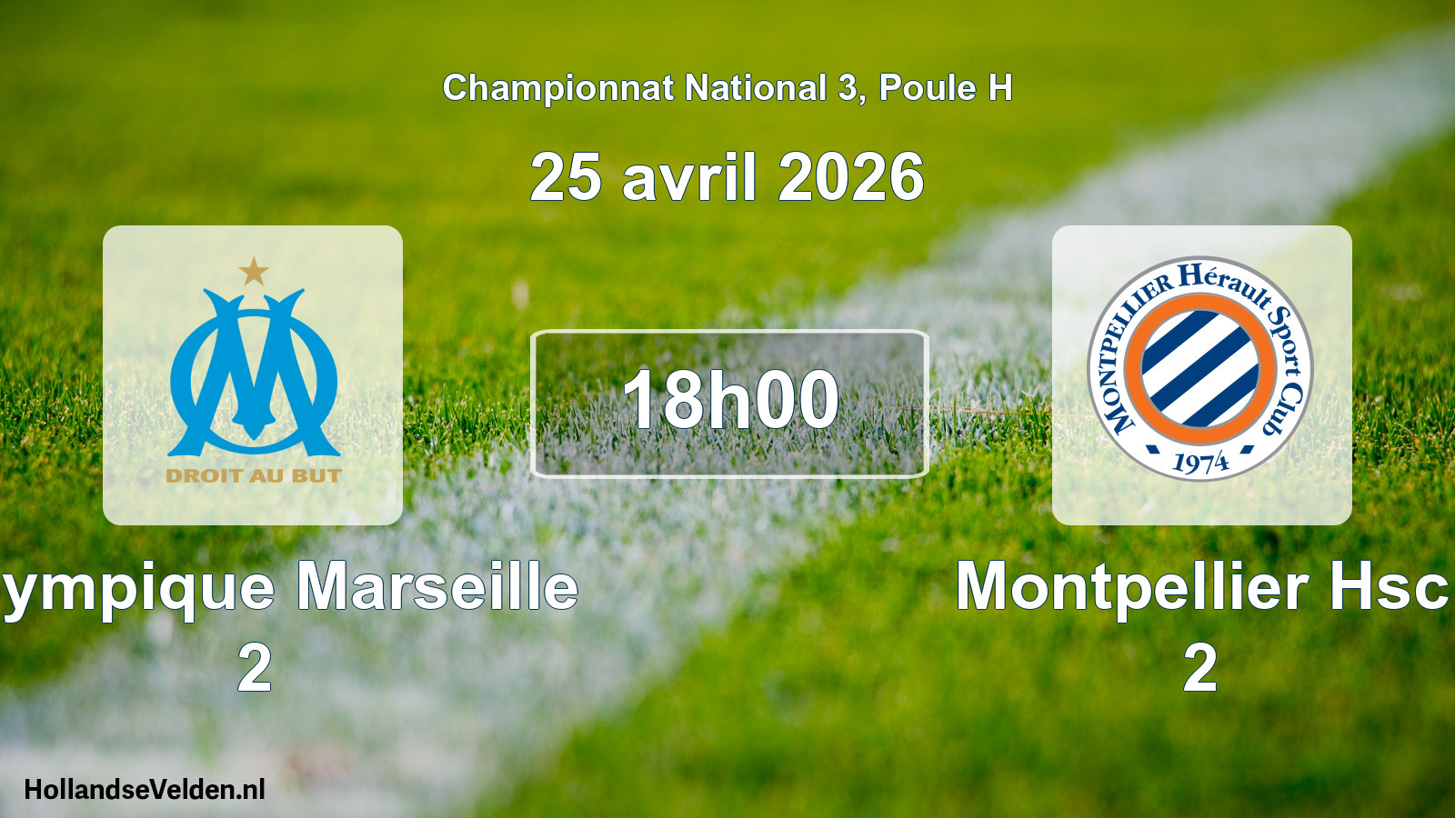 Geplande wedstrijd: Olympique Marseille 2 - Montpellier Hsc 2 (25 avril 2026)