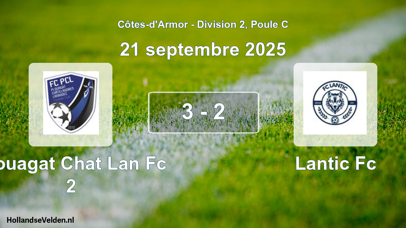 Gespeelde wedstrijd: Plouagat Chat Lan Fc 2 - Lantic Fc 3 - 2 (21 september 2025)