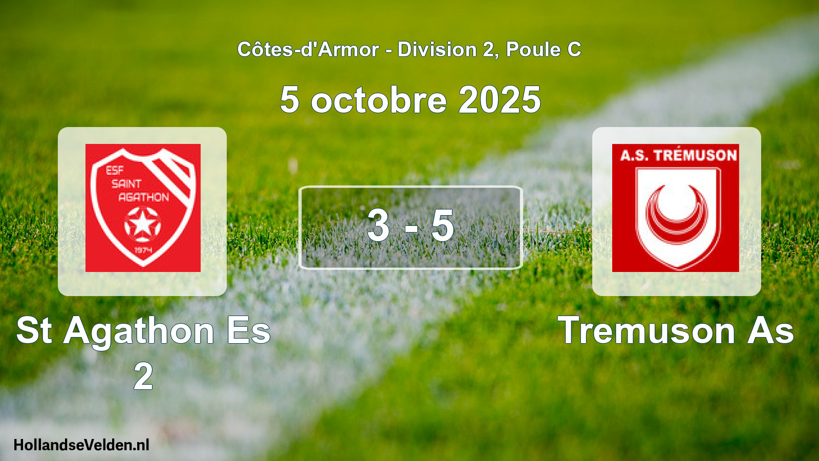 Gespeelde wedstrijd: St Agathon Es 2 - Tremuson As 3 - 5 (5 octobre 2025)
