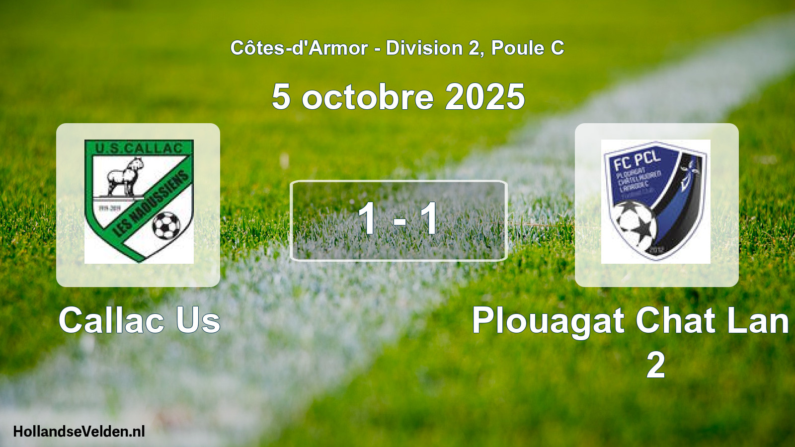 Total number of matches played: Callac Us - Plouagat Chat Lan Fc 2 1 - 1 (5 October 2025)