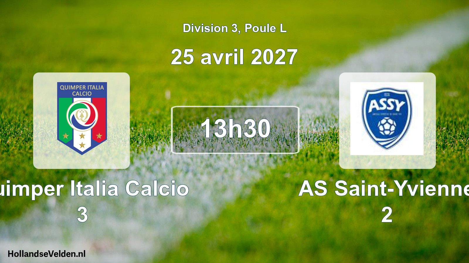 Match programmé: Quimper Italia Calcio 3 - AS Saint-Yvienne 2 (25 avril 2027)