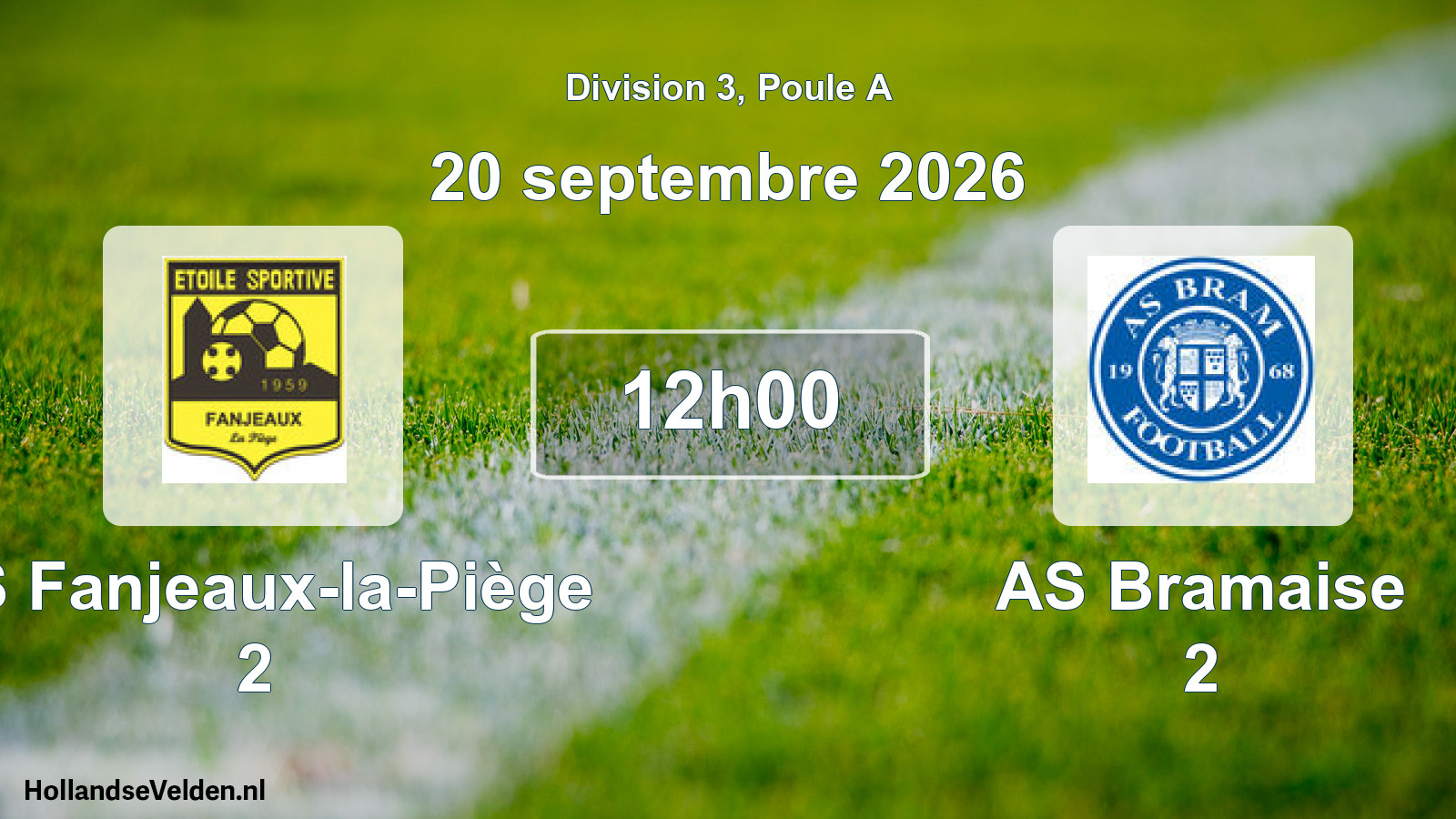 Scheduled Match: ES Fanjeaux-la-Piège 2 - AS Bramaise 2 (20 September 2026)