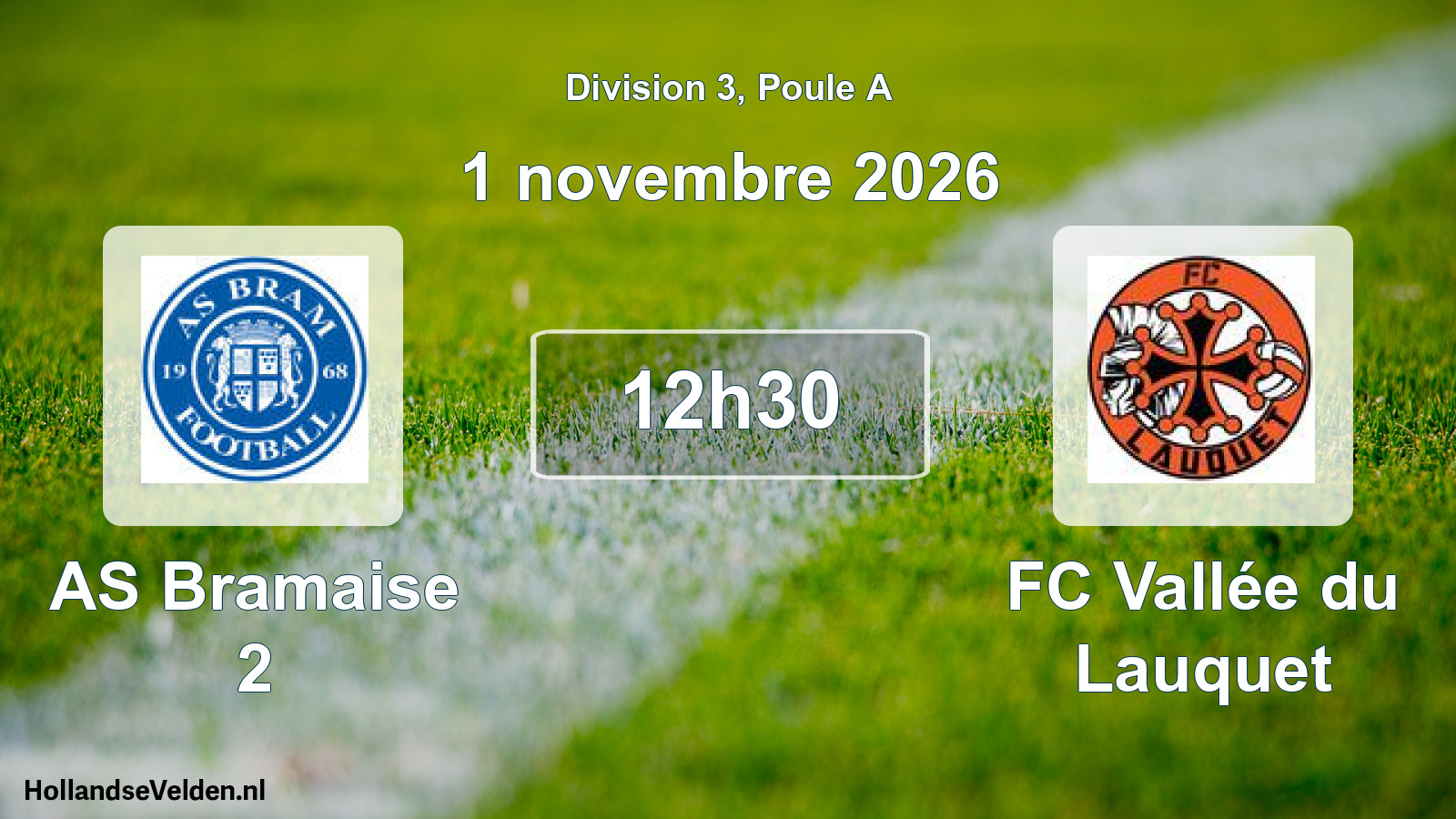 Scheduled Match: AS Bramaise 2 - FC Vallée du Lauquet (1 November 2026)