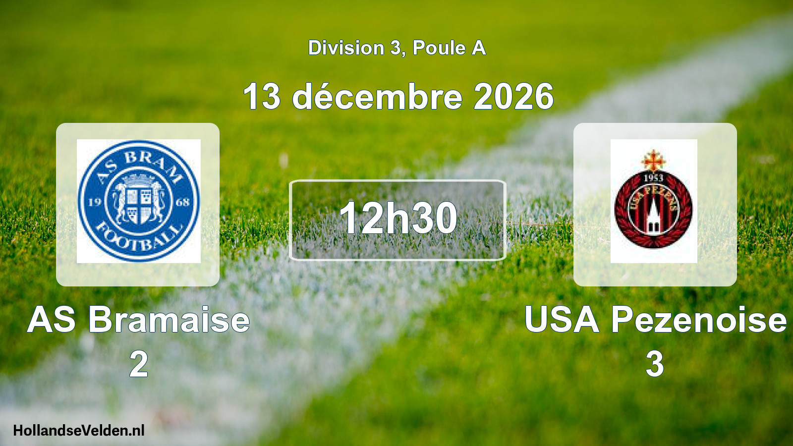 Match programmé: AS Bramaise 2 - USA Pezenoise 3 (13 décembre 2026)