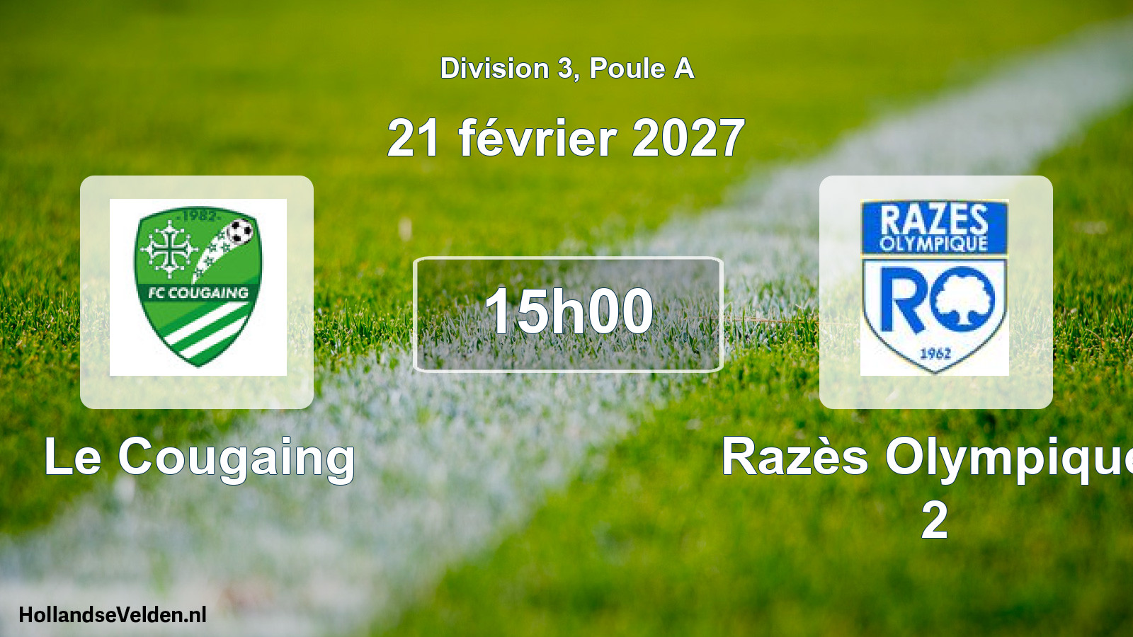 Match programmé: Le Cougaing - Razès Olympique 2 (21 février 2027)