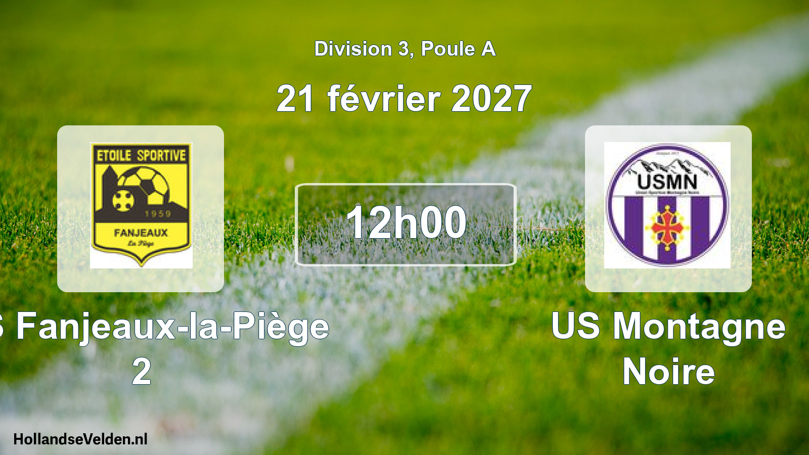 Match programmé: ES Fanjeaux-la-Piège 2 - US Montagne Noire (21 février 2027)