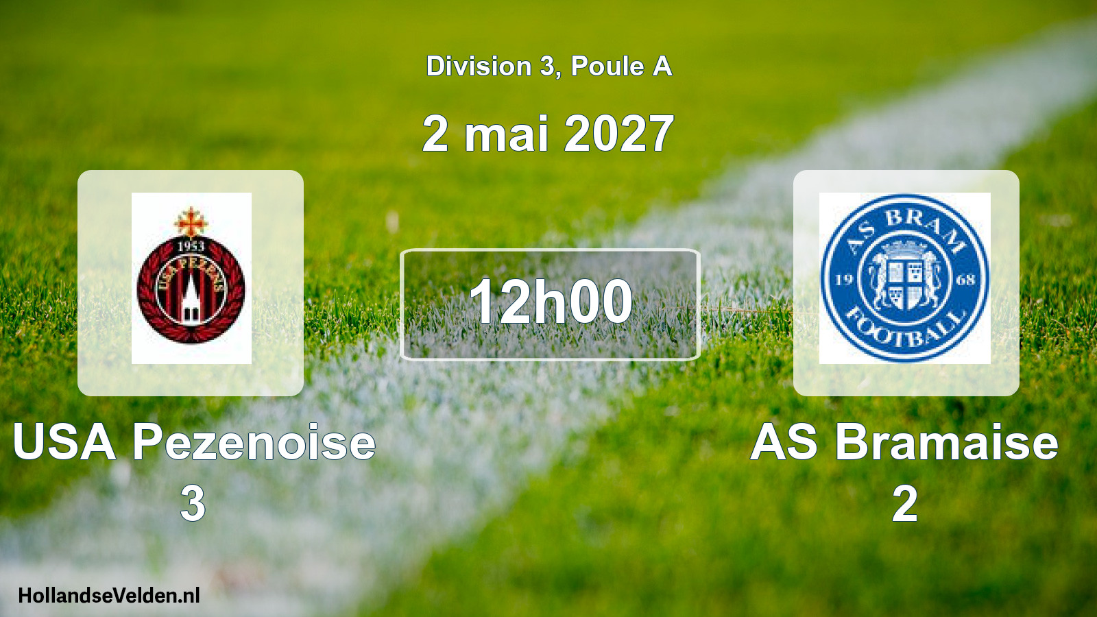 Scheduled Match: USA Pezenoise 3 - AS Bramaise 2 (2 May 2027)