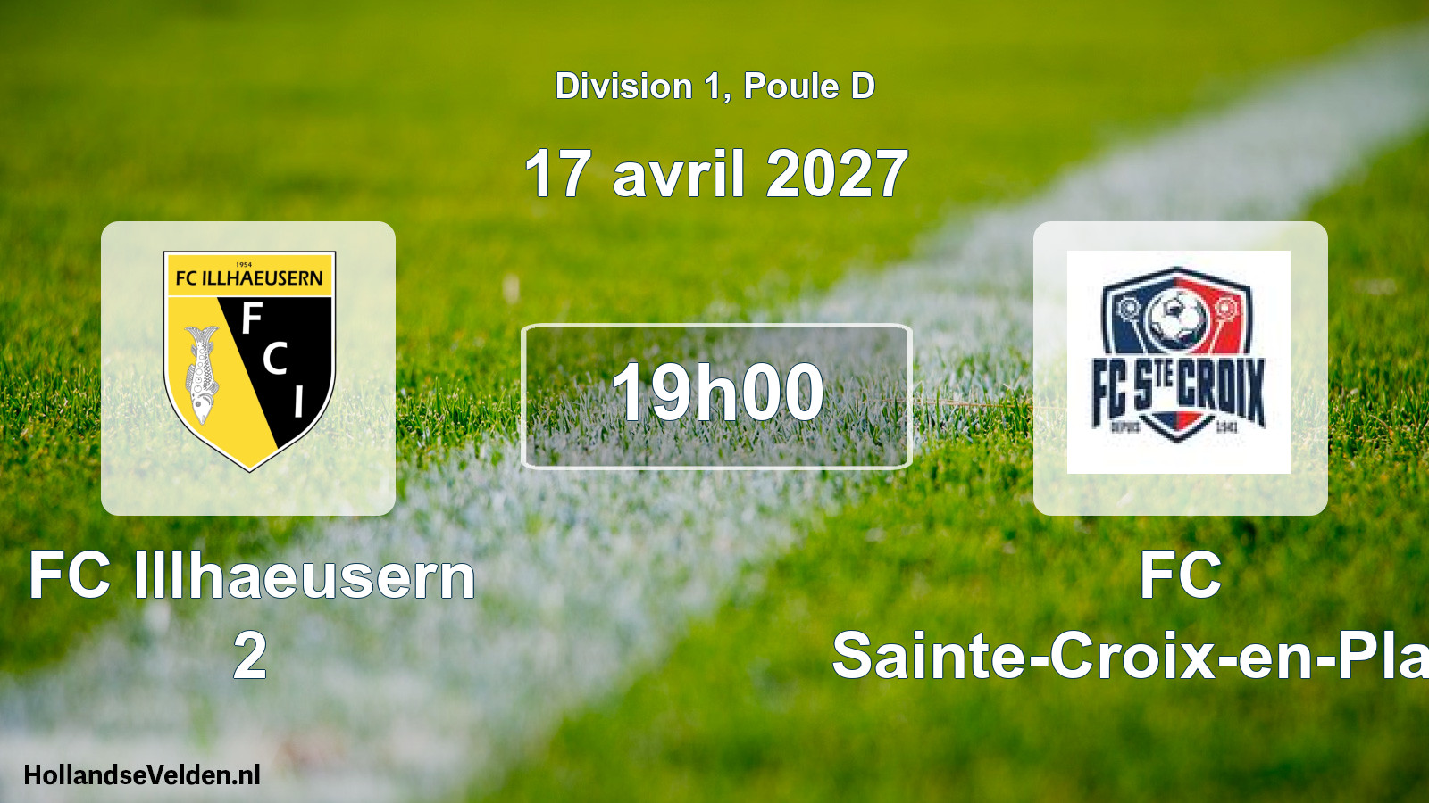 Scheduled Match: FC Illhaeusern 2 - FC Sainte-Croix-en-Plaine (17 April 2027)
