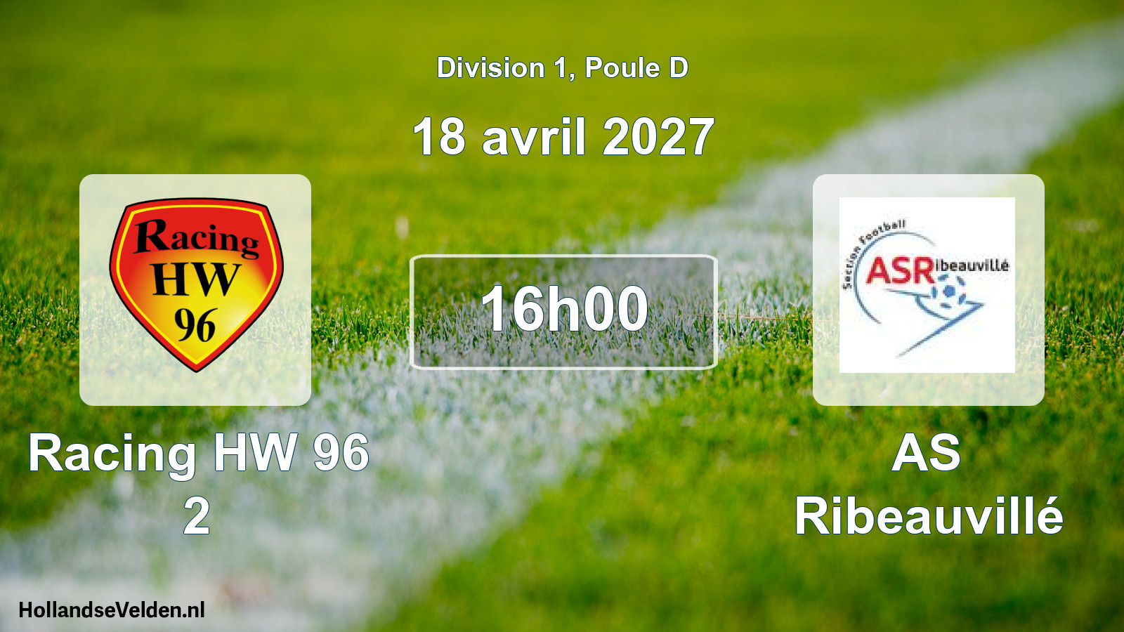 Scheduled Match: Racing HW 96 2 - AS Ribeauvillé (18 April 2027)