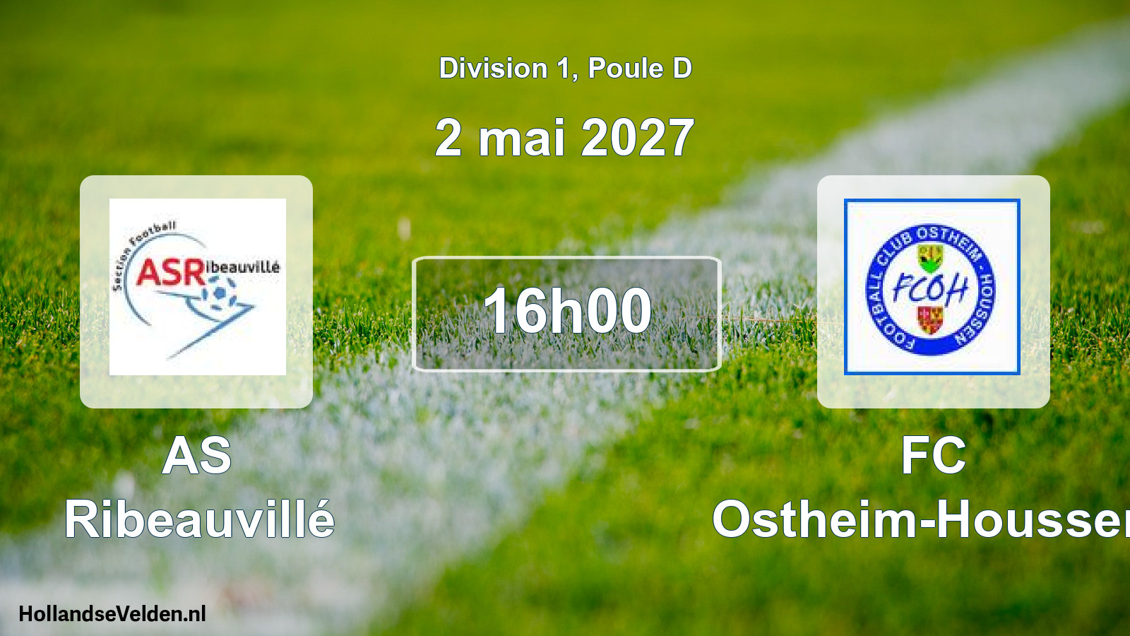 Scheduled Match: AS Ribeauvillé - FC Ostheim-Houssen (2 May 2027)