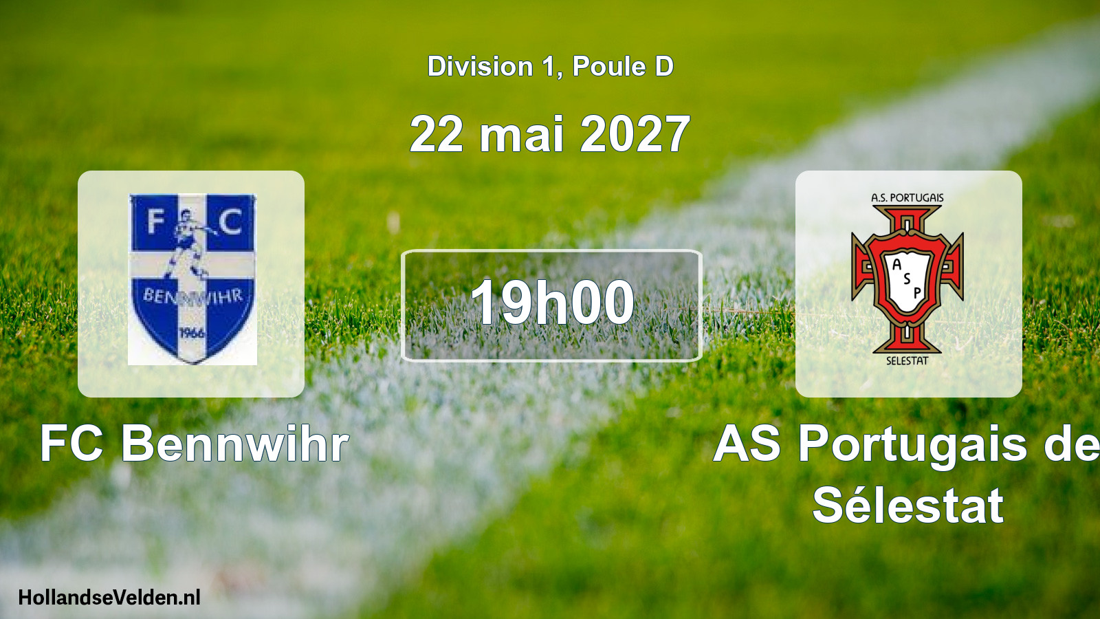 Scheduled Match: FC Bennwihr - AS Portugais de Sélestat (22 May 2027)