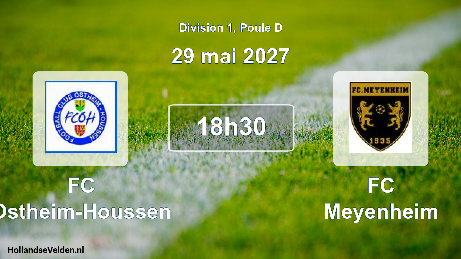 Scheduled Match: FC Ostheim-Houssen - FC Meyenheim (29 May 2027)