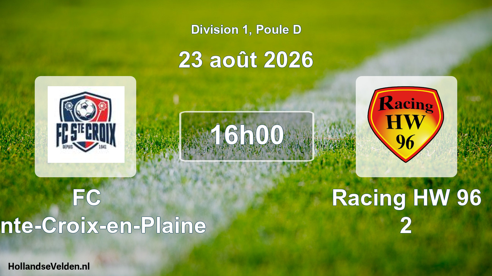 Scheduled Match: FC Sainte-Croix-en-Plaine - Racing HW 96 2 (23 August 2026)