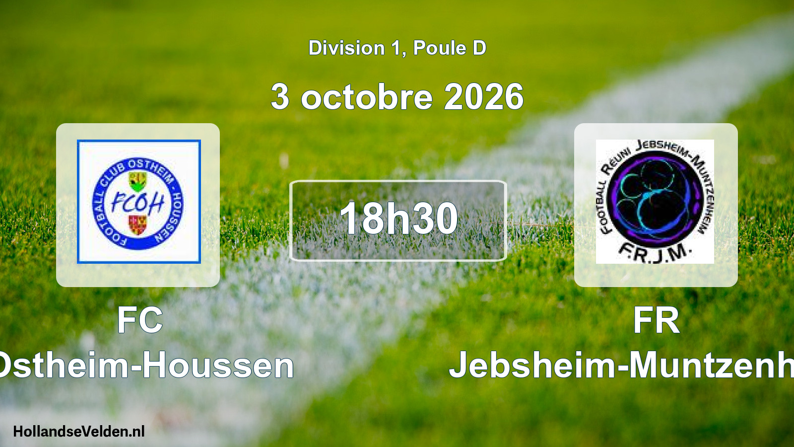 Scheduled Match: FC Ostheim-Houssen - FR Jebsheim-Muntzenheim (3 October 2026)