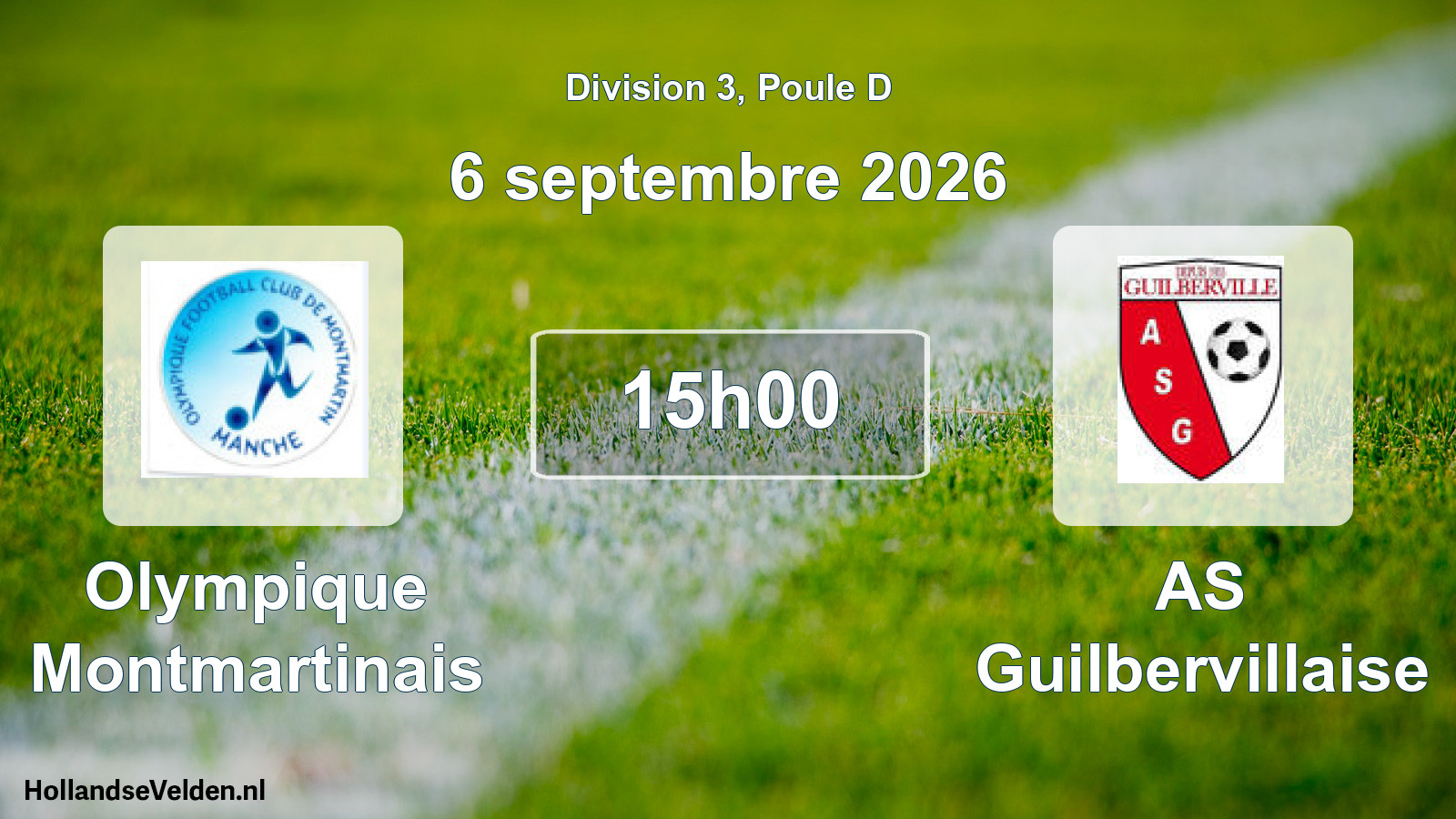 Match programmé: Olympique Montmartinais - AS Guilbervillaise (6 septembre 2026)
