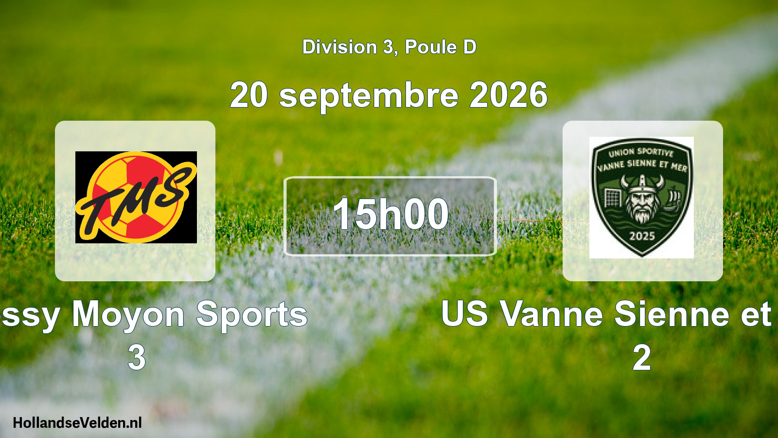 Match programmé: Tessy Moyon Sports 3 - US Vanne Sienne et Mer 2 (20 septembre 2026)