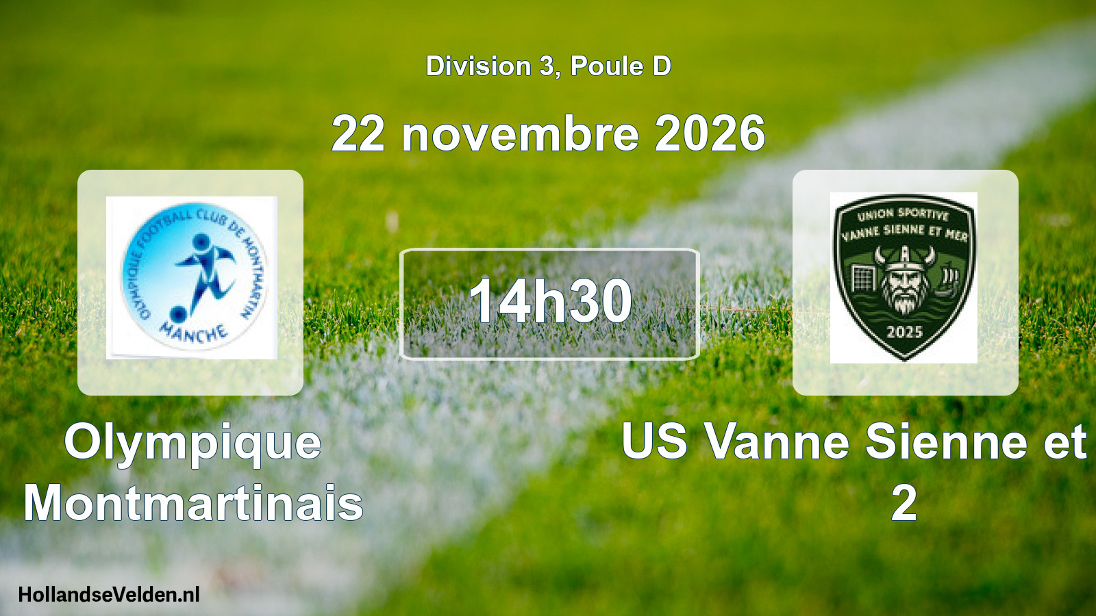 Match programmé: Olympique Montmartinais - US Vanne Sienne et Mer 2 (22 novembre 2026)