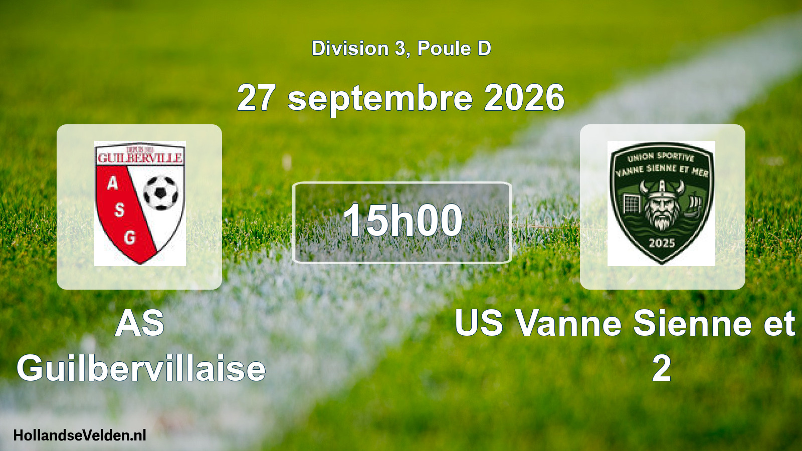 Match programmé: AS Guilbervillaise - US Vanne Sienne et Mer 2 (27 septembre 2026)