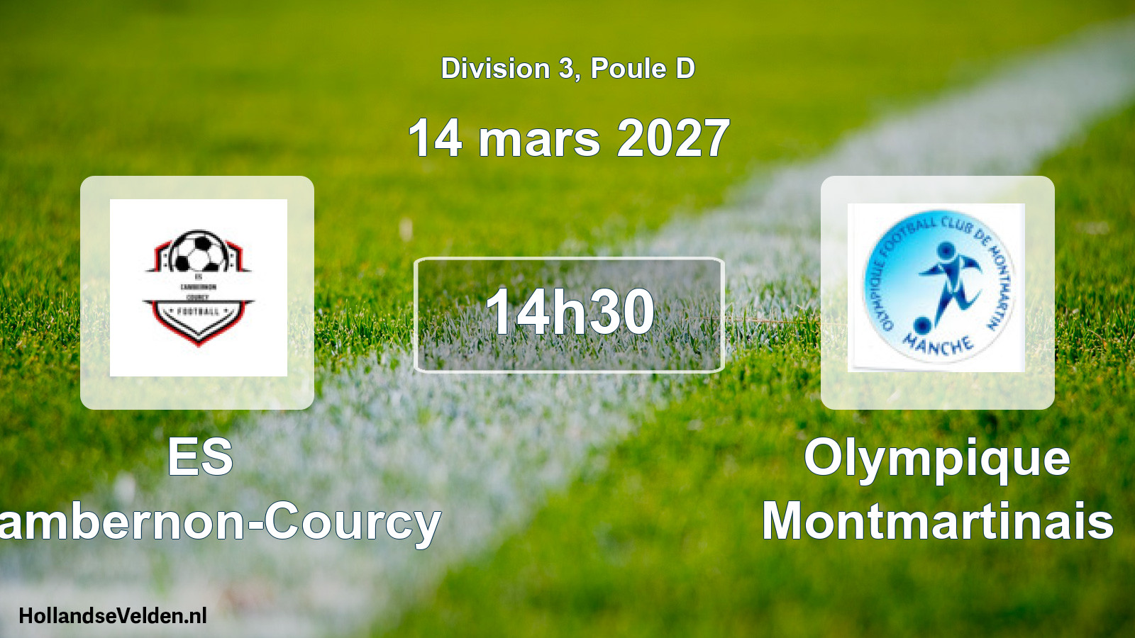 Match programmé: ES Cambernon-Courcy - Olympique Montmartinais (14 mars 2027)