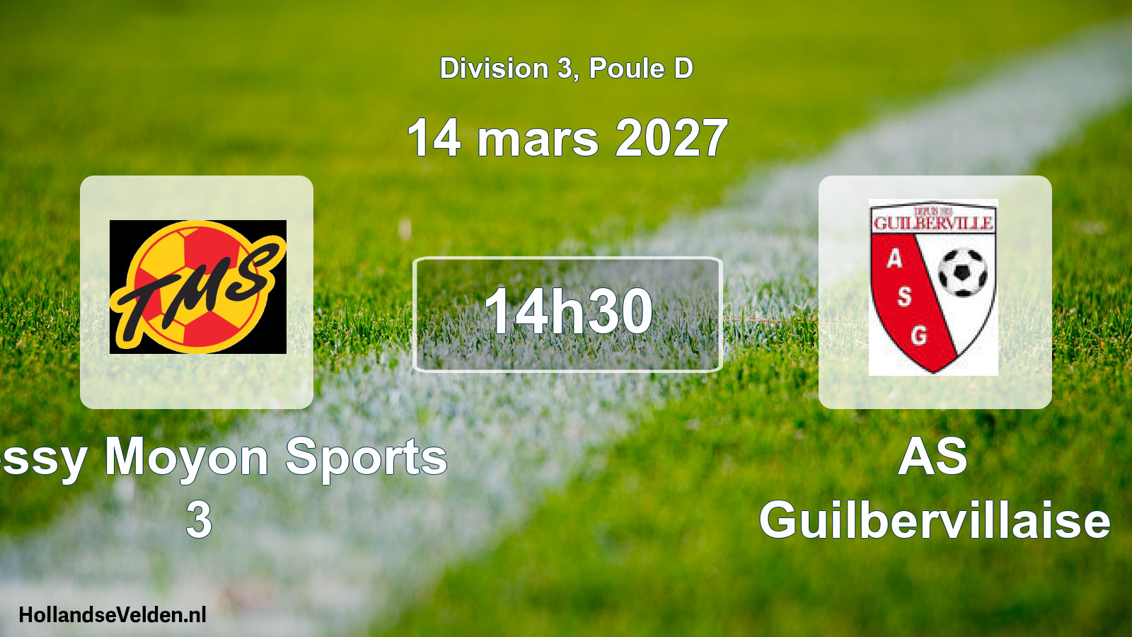 Match programmé: Tessy Moyon Sports 3 - AS Guilbervillaise (14 mars 2027)