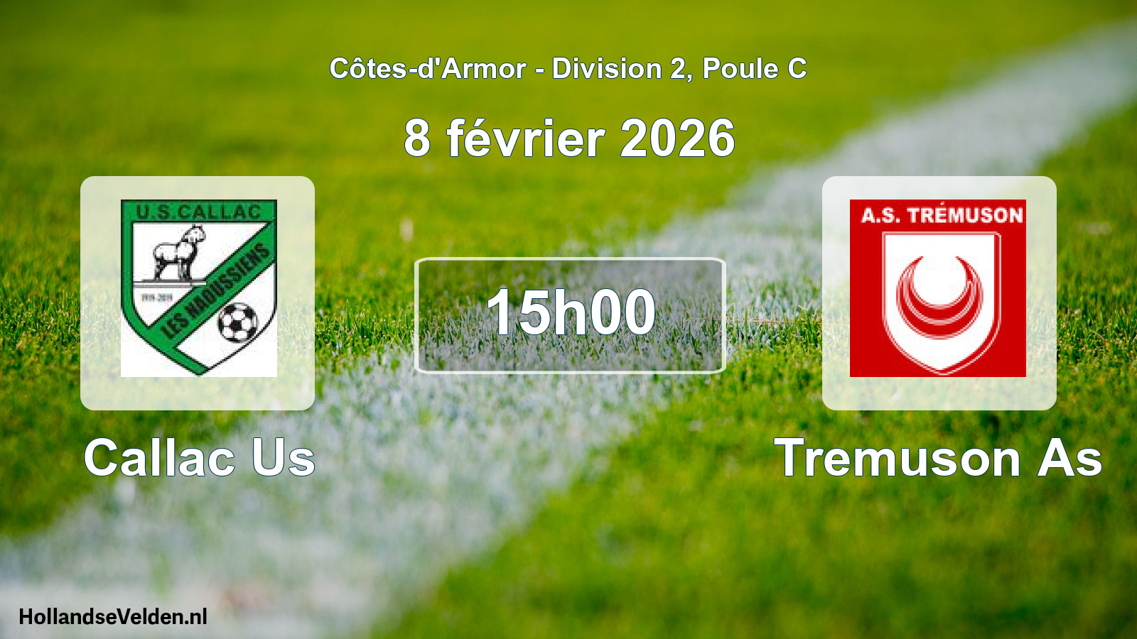 Scheduled Match: Callac Us - Tremuson As (8 February 2026)