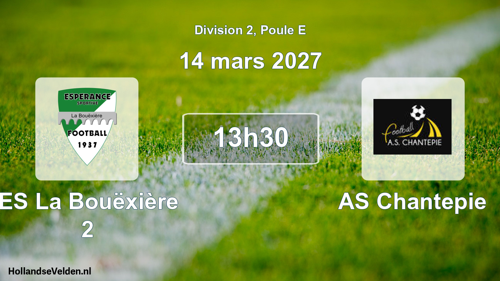 Scheduled Match: ES La Bouëxière 2 - AS Chantepie (14 March 2027)