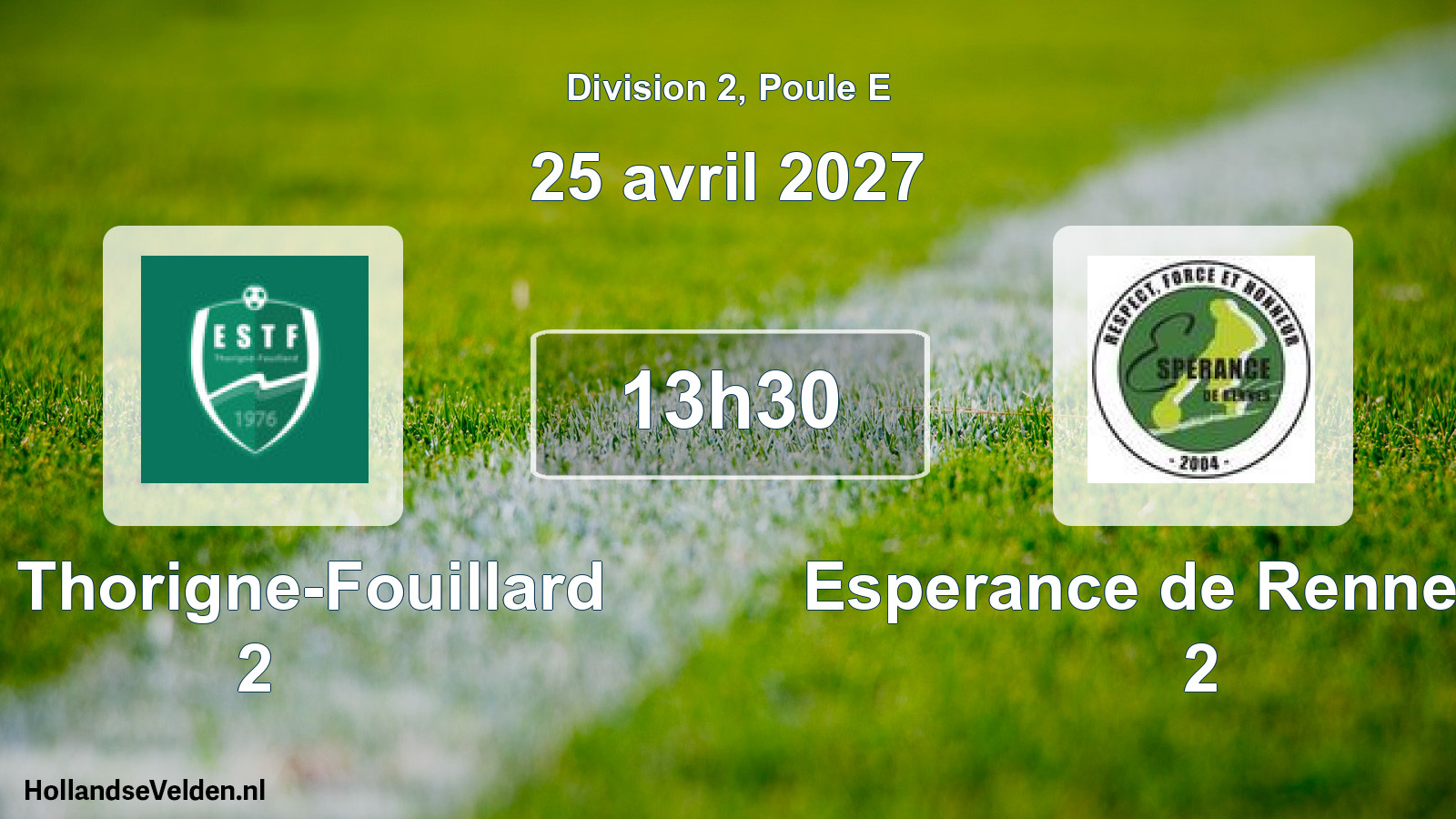 Scheduled Match: ES Thorigne-Fouillard 2 - Esperance de Rennes FC 2 (25 April 2027)
