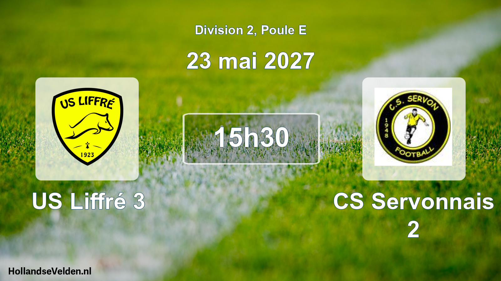 Scheduled Match: US Liffré 3 - CS Servonnais 2 (23 May 2027)