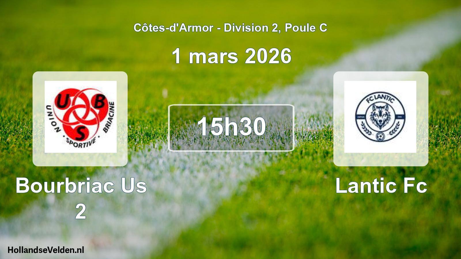 Geplande wedstrijd: Bourbriac Us 2 - Lantic Fc (1 mars 2026)