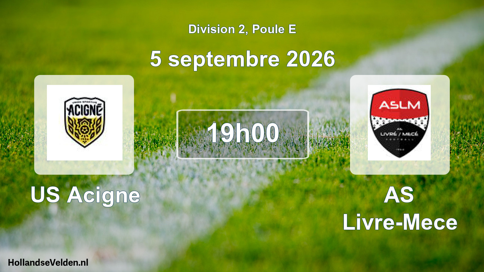 Match programmé: US Acigne - AS Livre-Mece (5 septembre 2026)