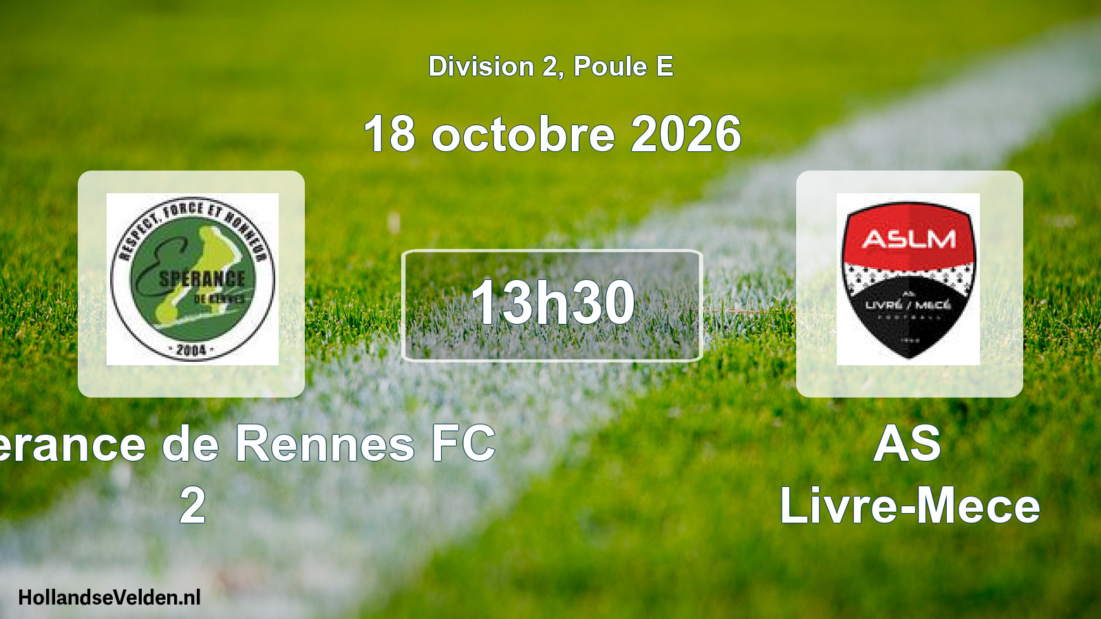 Match programmé: Esperance de Rennes FC 2 - AS Livre-Mece (18 octobre 2026)