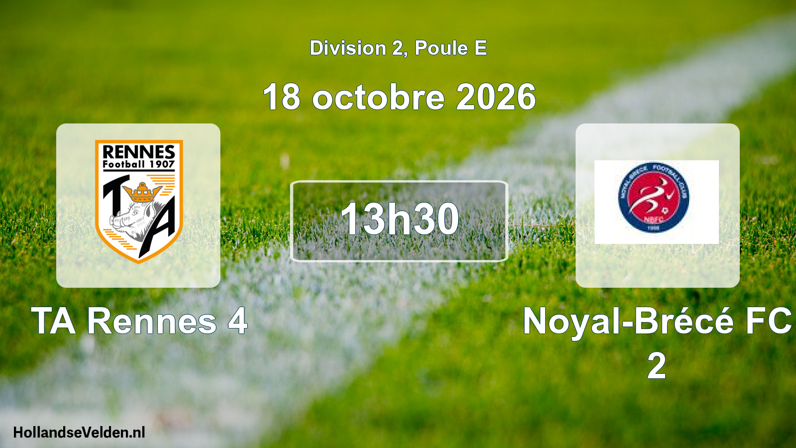 Scheduled Match: TA Rennes 4 - Noyal-Brécé FC 2 (18 October 2026)