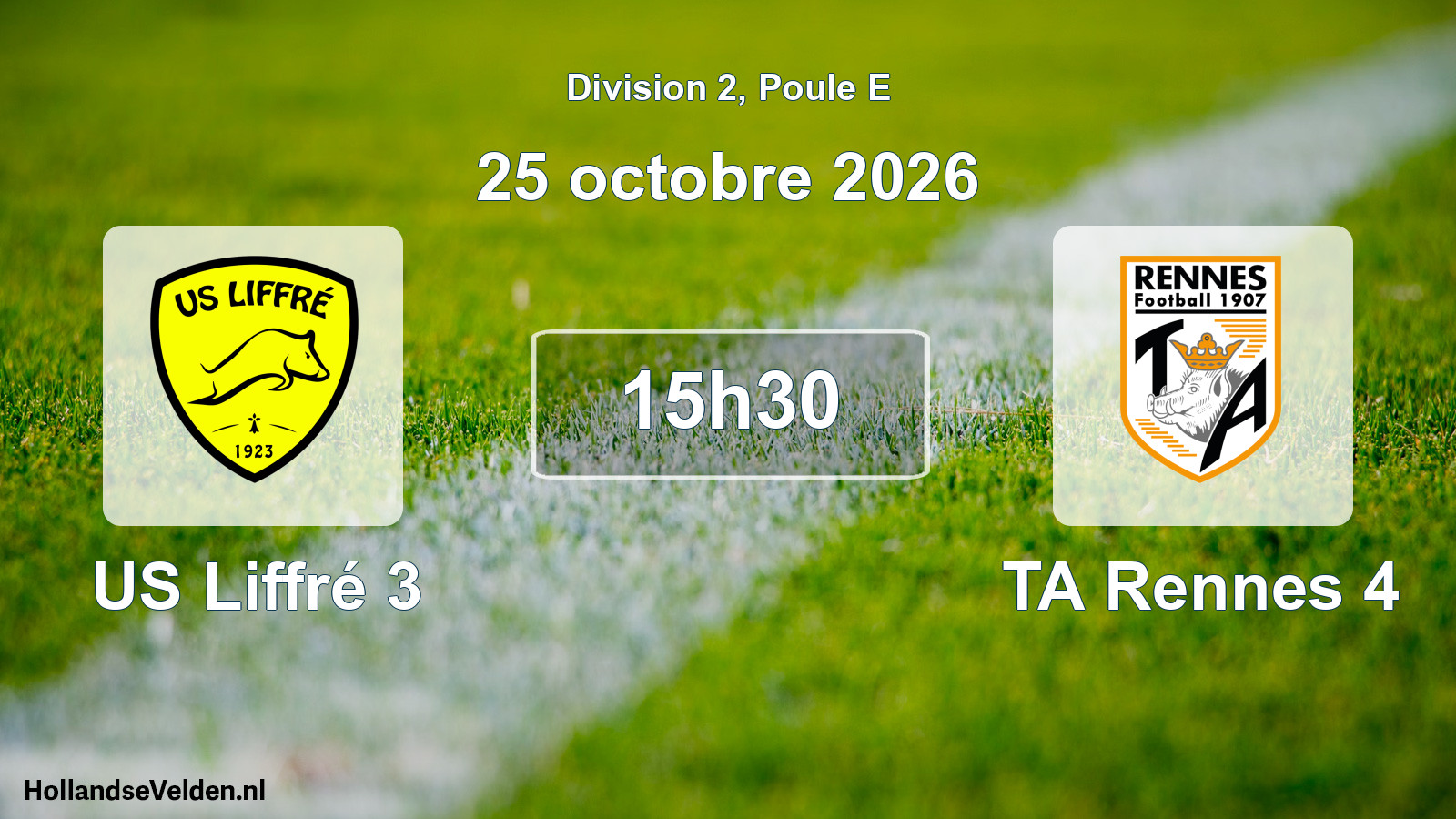 Match programmé: US Liffré 3 - TA Rennes 4 (25 octobre 2026)