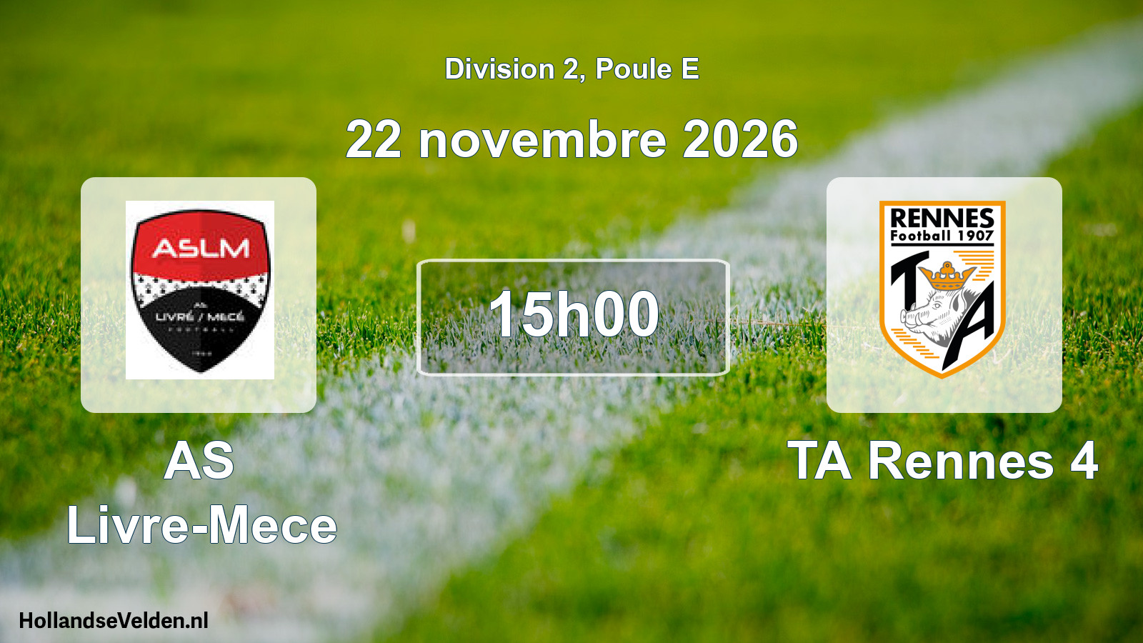 Scheduled Match: AS Livre-Mece - TA Rennes 4 (22 November 2026)