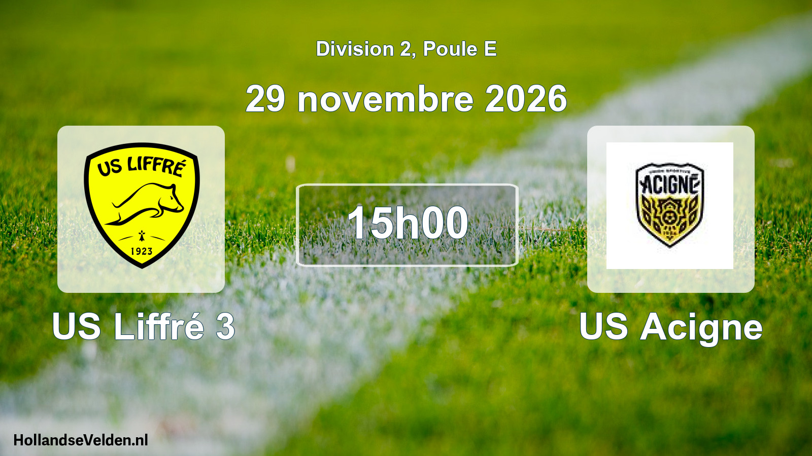 Scheduled Match: US Liffré 3 - US Acigne (29 November 2026)
