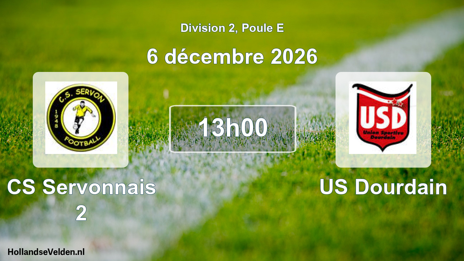 Scheduled Match: CS Servonnais 2 - US Dourdain (6 December 2026)